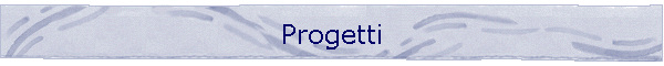 Progetti